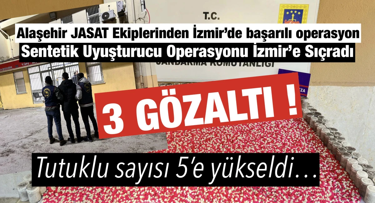 Alaşehir JASAT&rsquo;ın Genişleyen Operasyonu: İzmir&rsquo;de Eş Zamanlı Baskın, Tutuklu Sayısı 5&rsquo;e Y&uuml;kseldi!