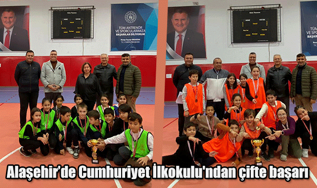 Alaşehir’de Cumhuriyet İlkokulu'ndan çifte başarı 