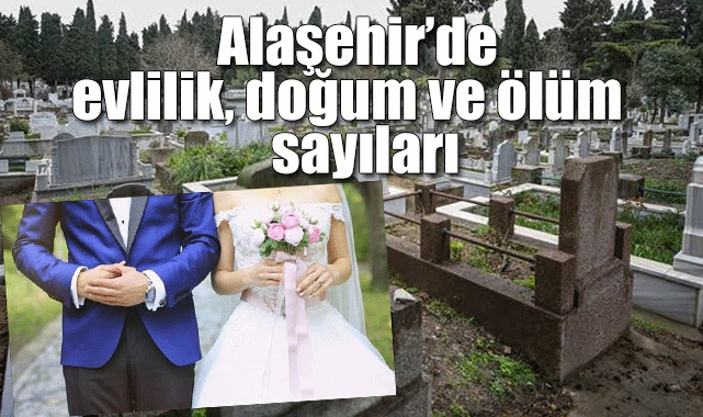 Alaşehir’de evlenen kişi sayısı bir önceki yıla göre artış gösterdi 