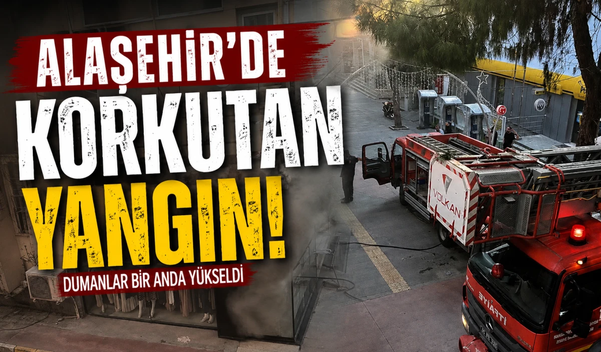 Alaşehir&rsquo;de Korkutan Yangın 