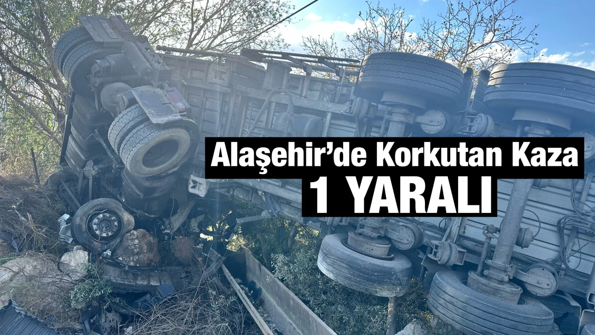 Alaşehir'de Süt tankeri üzüm bağlarına uçtu: Sürücü mucize eseri kurtuldu