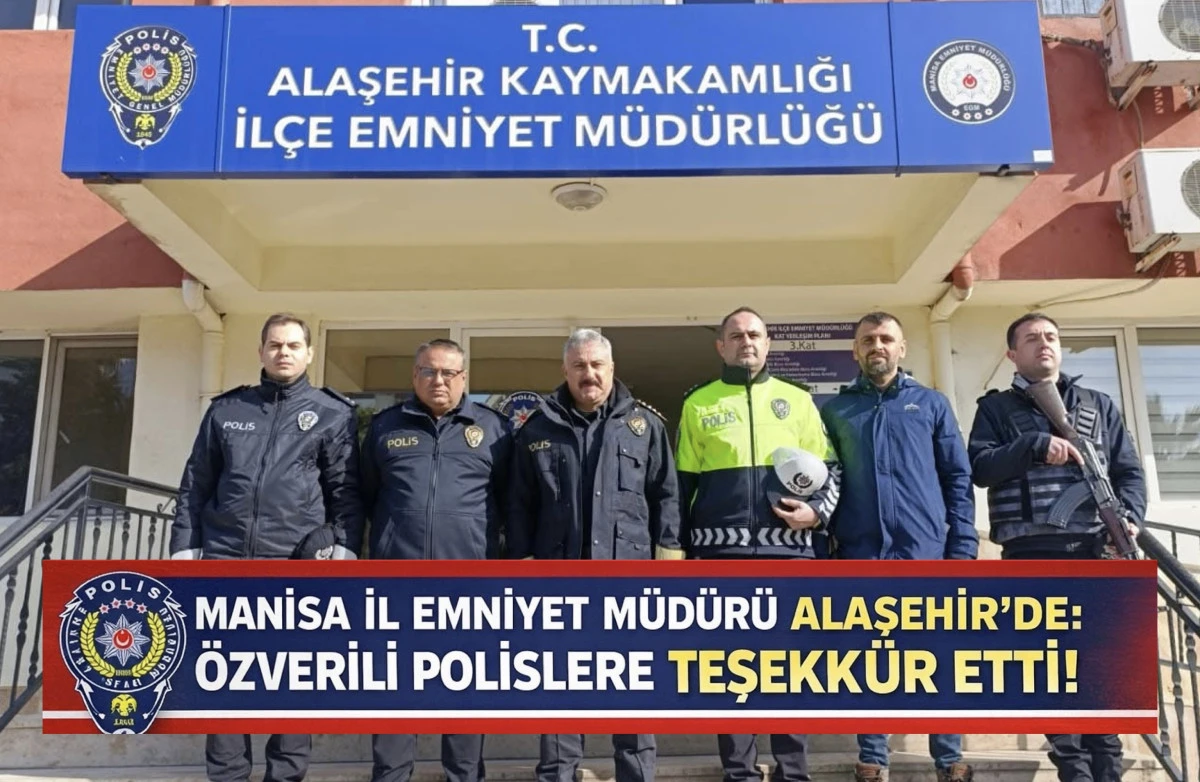 İl Emniyet M&uuml;d&uuml;r&uuml; Fahri Aktaş&rsquo;tan Alaşehir Mesajı: Huzur ve G&uuml;venlik İ&ccedil;in &Ccedil;alışmalar Aralıksız Devam Edecek