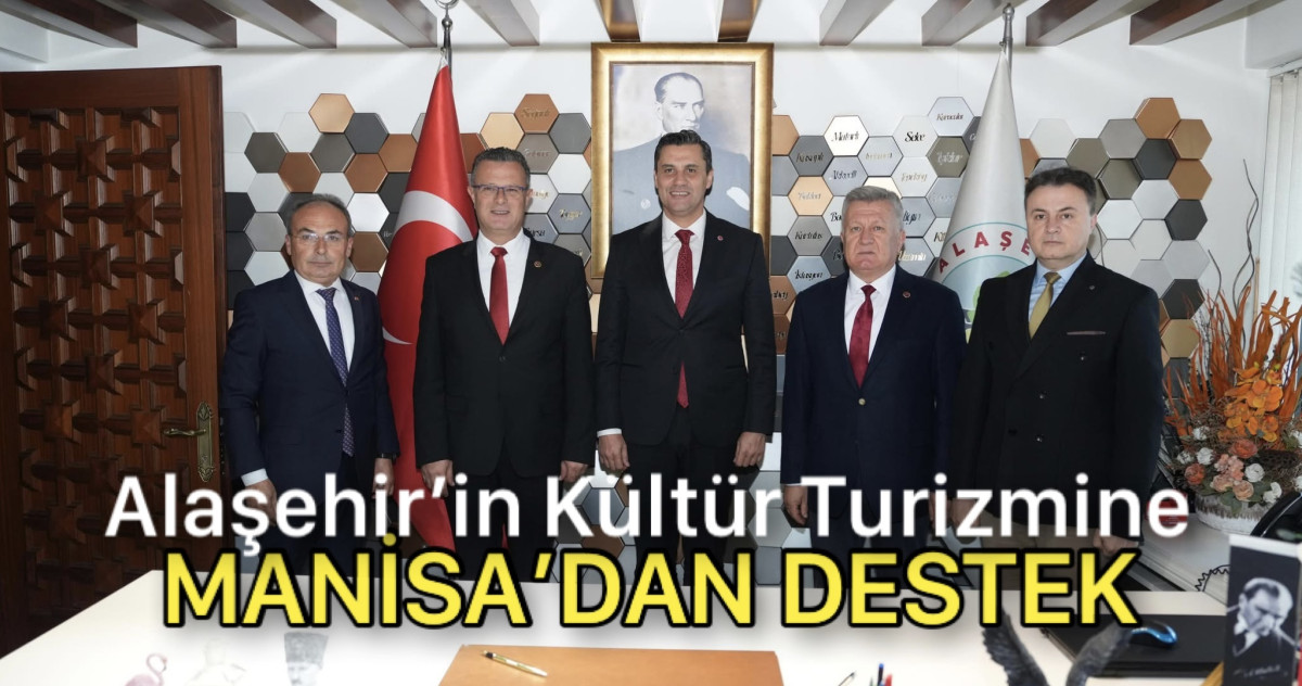 Manisa ve Alaşehir arasında antik kazı çalışmaları için protokol imzalandı